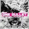 Ray Gateway - One Bullet - Single